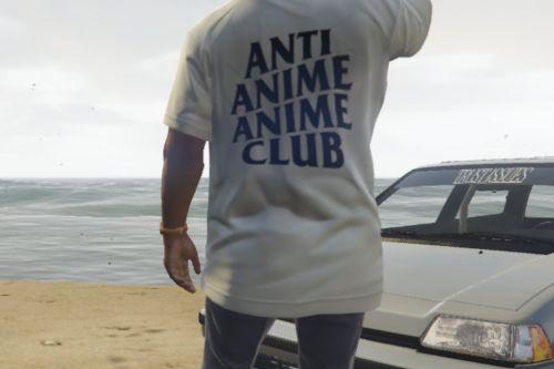 JDM susweeb.jp ANTI ANIME ANIME CLUB t-shirt pack for Franklin